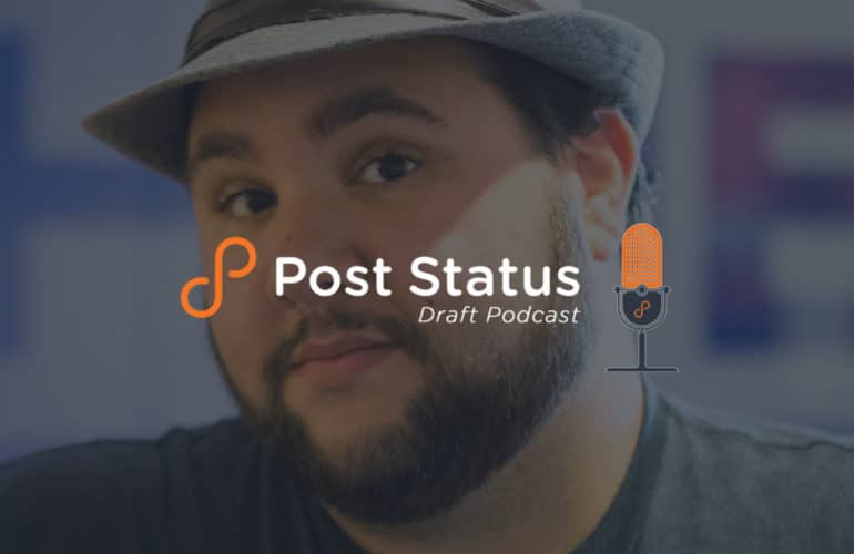 joe-casabona-draft-770x500 Joe Casabona on creating quality content and courses • Post Status design tips 