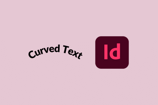 how-to-curve-text-in-indesign