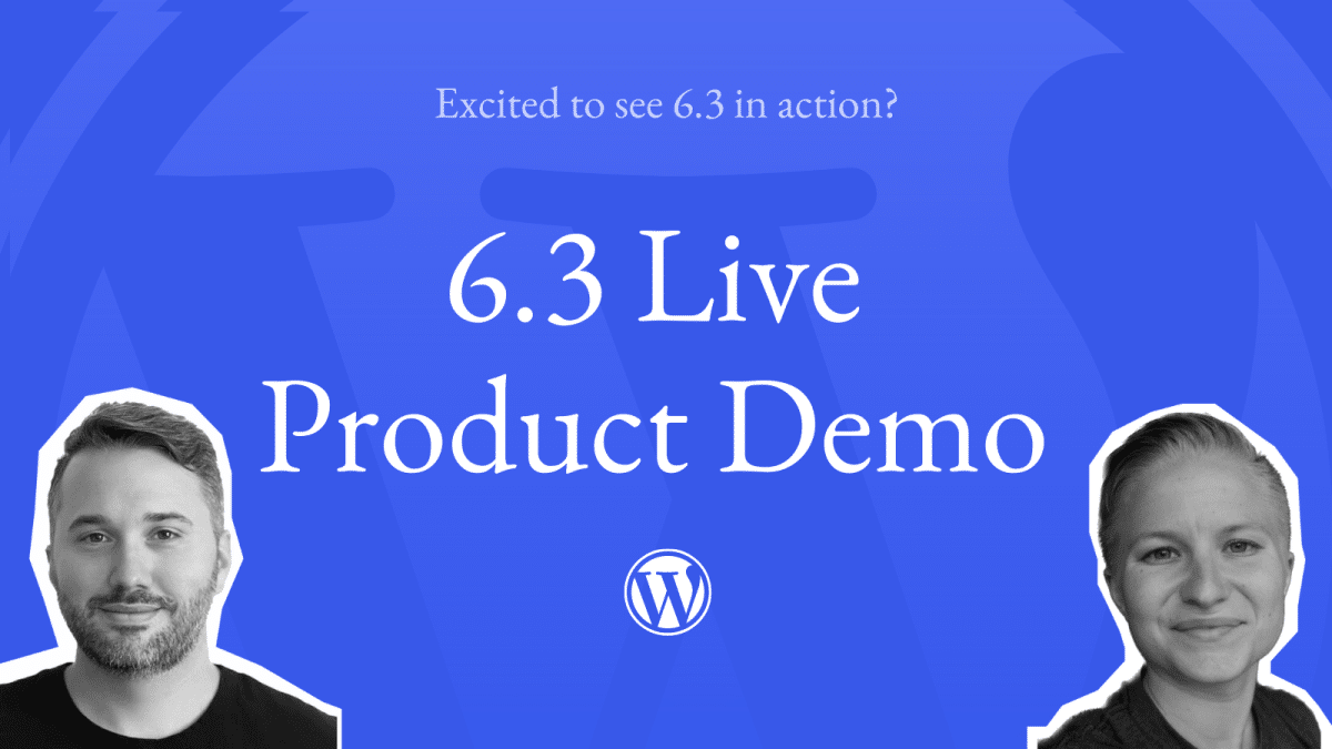 Live-Product-Demo-1 WordPress 6.3 Live Product Demo – Highlights & Recording WPDev News 