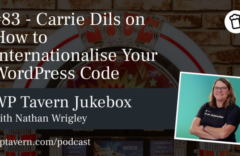 83-Carrie-Dils-on-How-to-Internationalise-Your-WordPress-Code-770x500 #83 – Carrie Dils on How to Internationalise Your WordPress Code design tips 