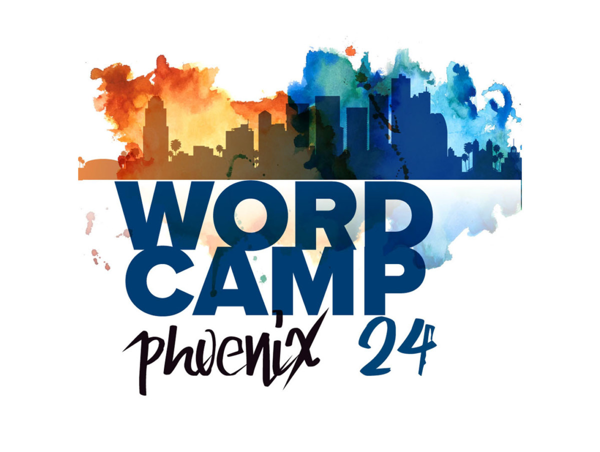 Reflecting on WordCamp Phoenix 2024 Struggles, Successes, and the Road