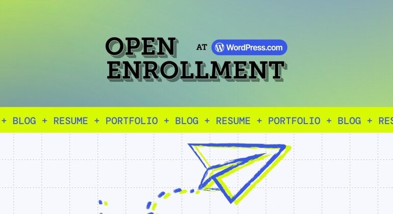 blog-header403x-20-770x419 Open Enrollment at WordPress.com: Free Websites for Students  WordPress 