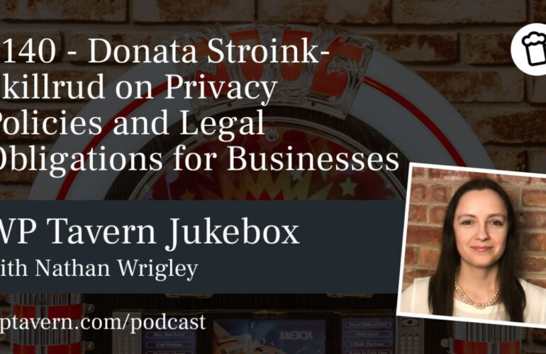 140-Donata-Stroink-Skillrud-on-Privacy-Policies-and-Legal-Obligations-for-Businesses-770x500 #140 – Donata Stroink-Skillrud on Privacy Policies and Legal Obligations for Businesses design tips 