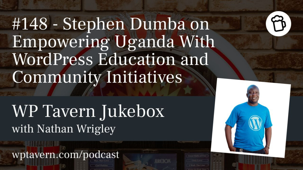 148-Stephen-Dumba-on-Empowering-Uganda-With-WordPress-Education-and-Community-Initiatives #148 – Stephen Dumba on Empowering Uganda With WordPress Education and Community Initiatives design tips 